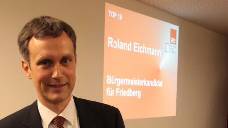 Roland Eichmann ist jetzt offiziell Bürgermeisterkandidat der SPD und der Parteifreien Bürger in Friedberg.