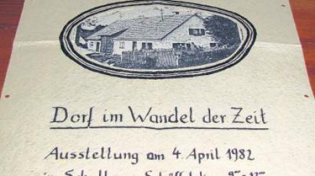 Eine Reminiszenz aus dem ersten Vereinsprojekt: ein Plakat zur Ausstellung „Dorf im Wandel der Zeit“ von 1982.