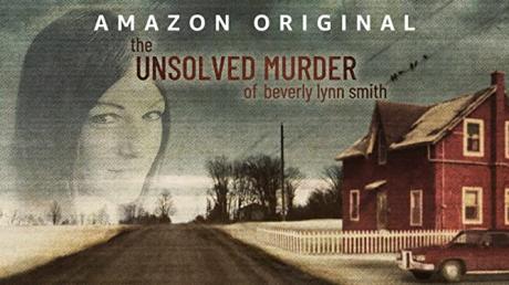 Auf Amazon gibt es "The Unsolved Murder of Beverly Lynn Smith". Hier gibt es alles rund um Start, Folgen, Besetzung, Handlung, Trailer und Stream auf Prime Video.